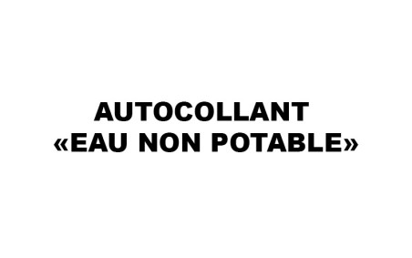 AUTOCOLLANT "EAU NON POTABLE"
CUVE A EAU ET RÉCUPÉRATEUR D'EAU POLYÉTHYLÈNE