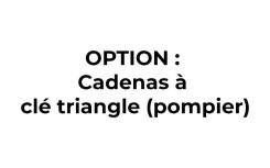 OPTION CADENAS À CLÉ TRIANGLE