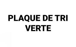 OPTION PLAQUE DE TRI VERTE CORBEILLE BURETA