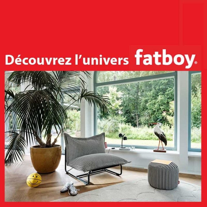 DECOUVREZ L'UNIVERS FATBOY INTERIEUR