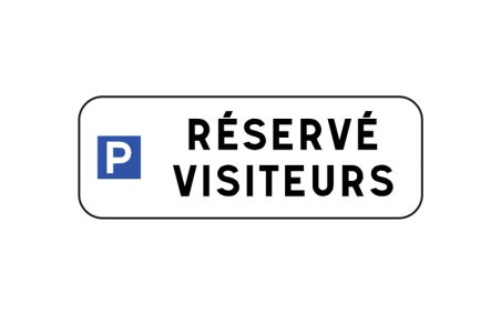 PANNEAUX D'INDICATION PARKING RESERVE - VISITEURS