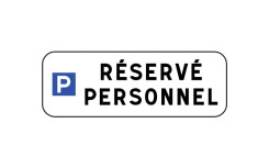 PANNEAUX D'INDICATION PARKING RESERVE - PERSONNEL
