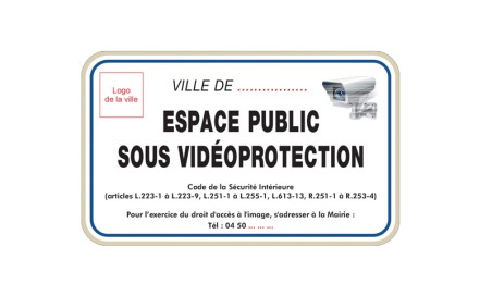 PANNEAU VIDEOPROTECTION ESPACE PUBLIC SOUS PROTECTION