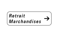 PANNEAUX RETRAIT DES MARCHANDISES