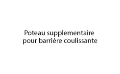 POTEAU SUPPLÉMENTAIRE BARRIÈRE DE PROTECTION COULISSANTE EN BOIS
GESTION ET MAITRISE D’ACCÈS